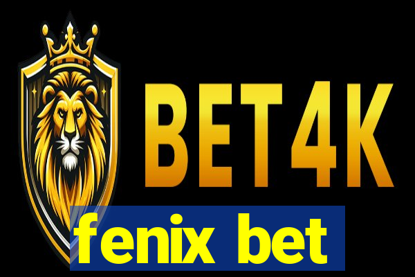 fenix bet